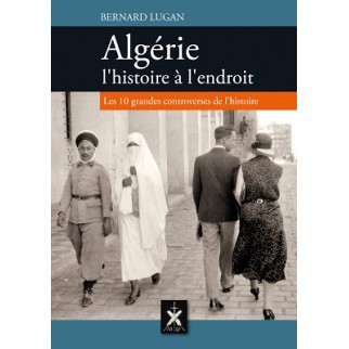 Algérie, l'histoire à...