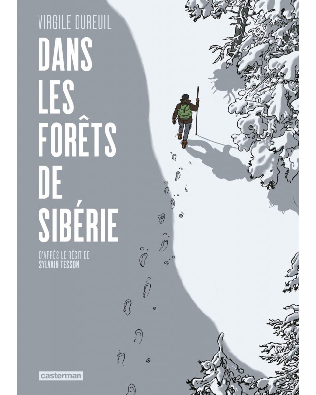 Dans les forêts de Sibérie - Sylvain Tesson | Lirandco