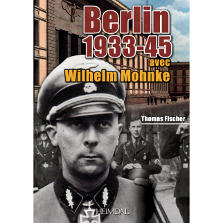 Berlin 1933-45 avec Wilhelm...