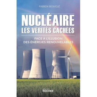 Nucléaire : les vérités...