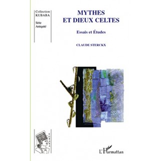 Mythes et dieux celtes -...