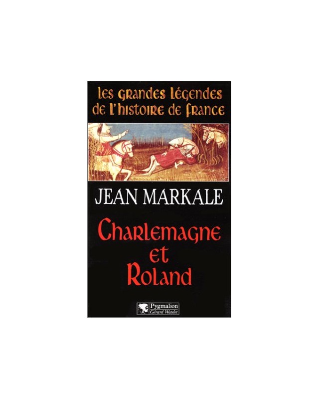 Charlemagne et Roland