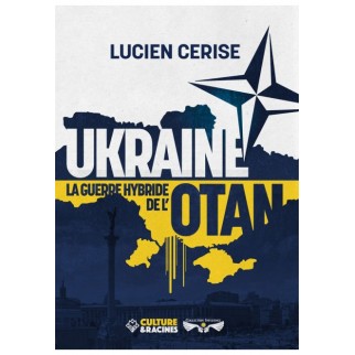 UKRAINE, la guerre hybride...