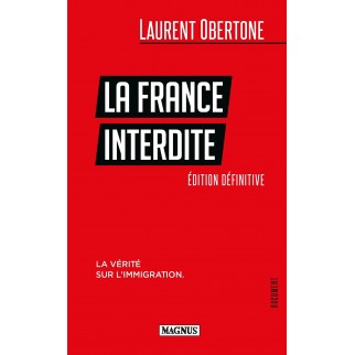 La France Interdite: La...
