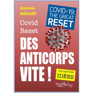 Covid Reset. Des anticorps...