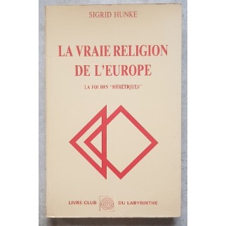 La vraie religion de l'Europe