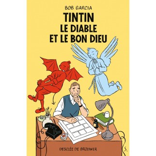 Tintin, le Diable et le Bon...