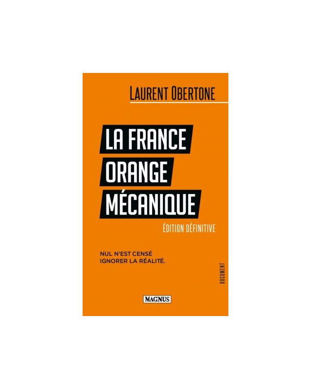 La france orange mecanique,laurent obertone 349 PAGES - Autres Livres, K7  et DVD (11075451)