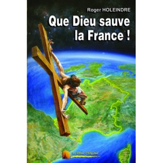 Que Dieu sauve la France !