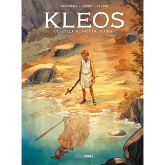 Kleos - Livre I - Celui qui...