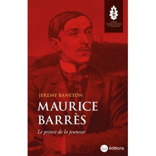 Maurice Barrès, le prince...