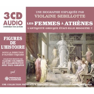 Les femmes à Athènes (3 CDs)
