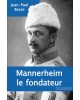 Mannerheim, le fondateur