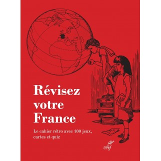 Révisez votre France: Le...