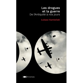 Les drogues et la guerre:...