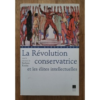 La révolution conservatrice...