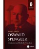 Oswald Spengler....