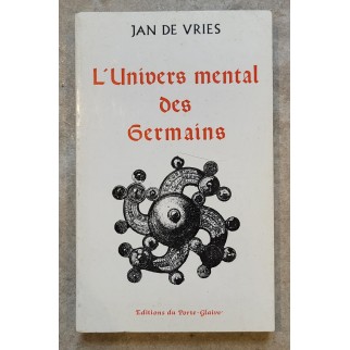 L'univers mental des germains