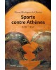 Sparte contre Athènes: 510-354