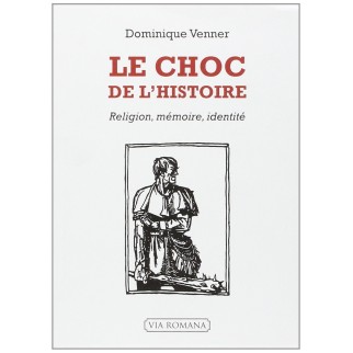 Le choc de l'histoire