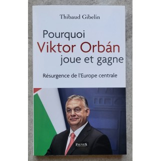 Pourquoi Victor Orban joue...