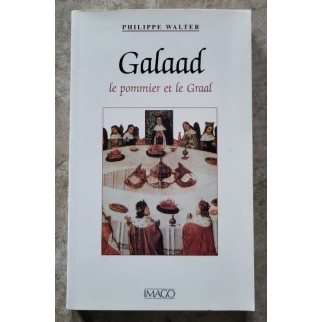 Galaad, le Pommier et le Graal