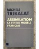 Assimilation : La fin du...