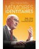 Mémoires identitaires...