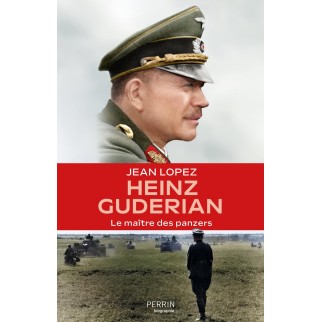 Heinz Guderian: Le maître...