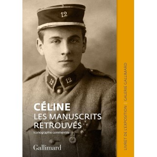 Céline. Les manuscrits...
