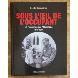 Sous L'oeil De L'occupant -...