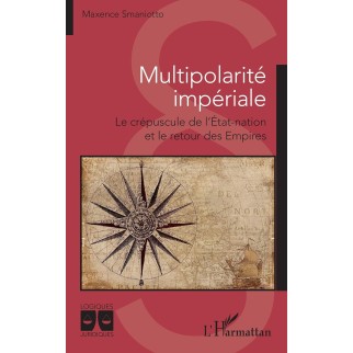 Multipolarité impériale: Le...