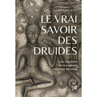 Le vrai savoir des druides...