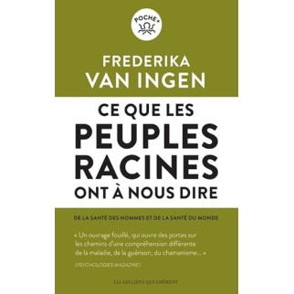 Ce que les peuples racines...