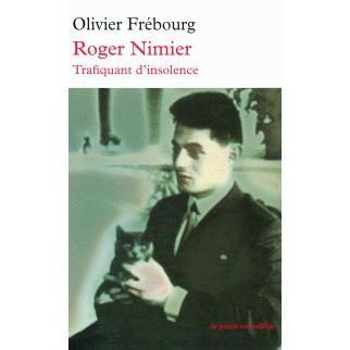 Roger Nimier, trafiquant...