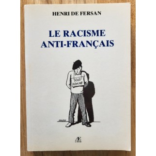 Le racisme anti-français
