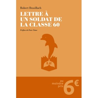 Lettre à un soldat de la...