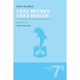 Cent heures chez Hitler