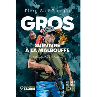 GROS : Survivre à la malbouffe