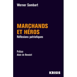 Marchands et héros....