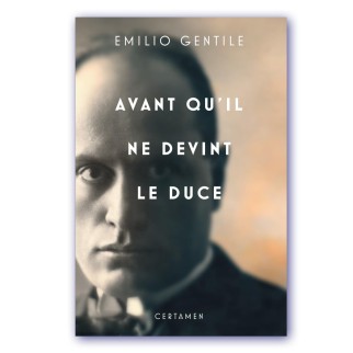 Avant qu'il ne devînt le Duce
