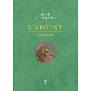 L'argent et autres textes