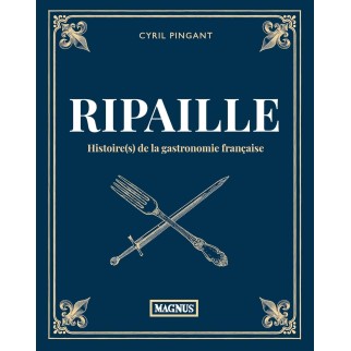 Ripaille: Histoire(s) de la...