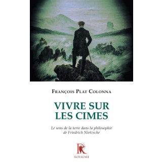 Vivre sur les cimes: Le...