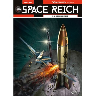 SPACE REICH Tome 5 - LE...