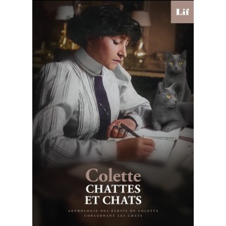 Colette. Chattes et chats.