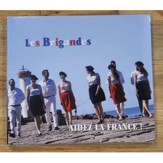 Les Brigandes "Aidez la...