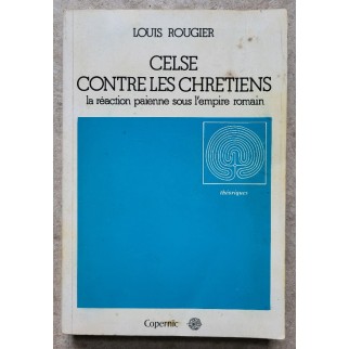 Celse contre les chrétiens