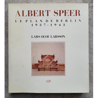 Albert Speer. Le plan de...