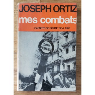 Mes combats. Carnets de...